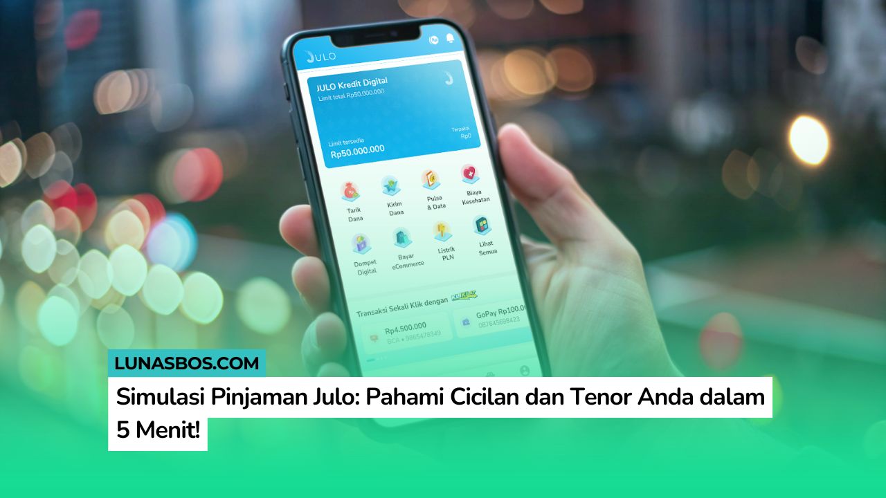 Simulasi Pinjaman Julo