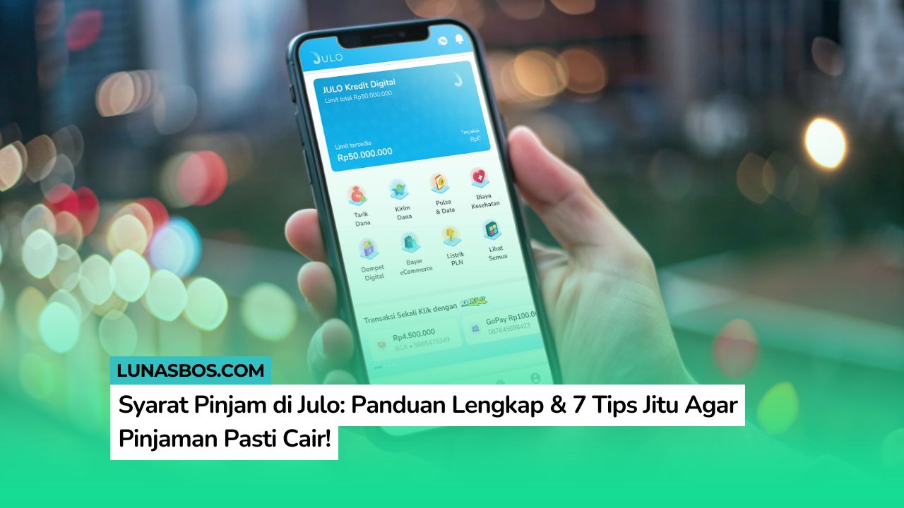Syarat Pinjam di Julo