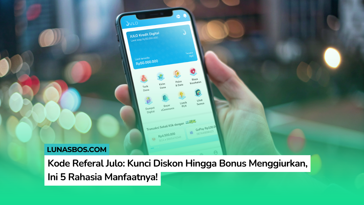 Kode Referal Julo