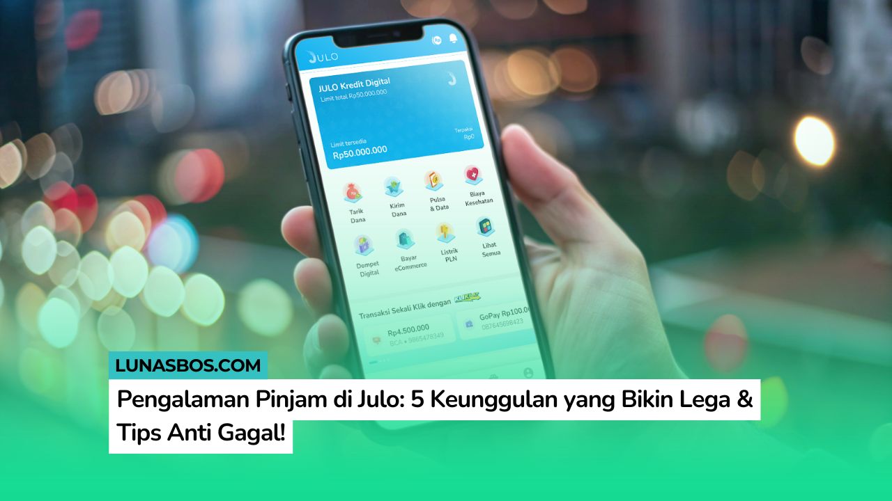 Pengalaman Pinjam di Julo