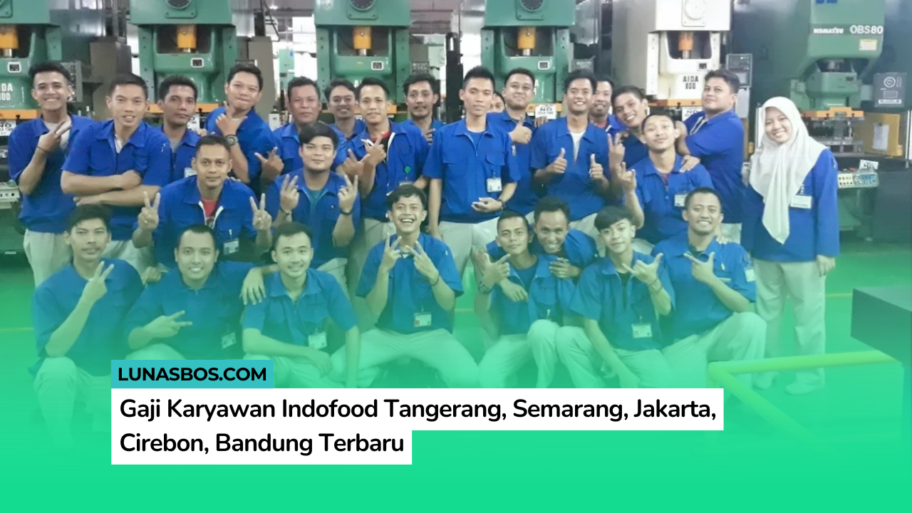 Gaji Karyawan Indofood