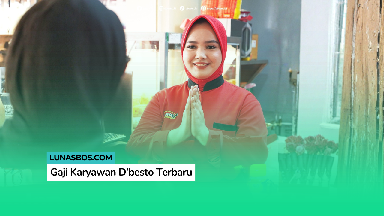 Gaji Karyawan D’besto