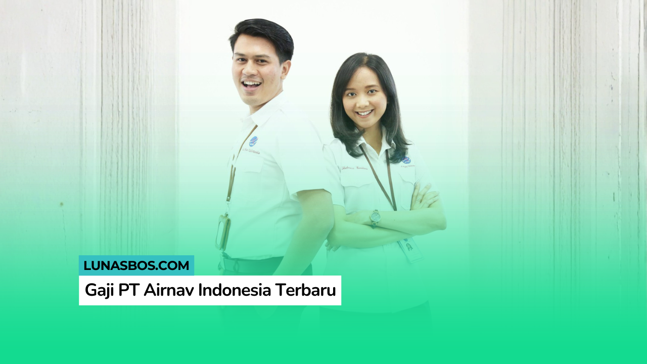 Gaji PT Airnav Indonesia