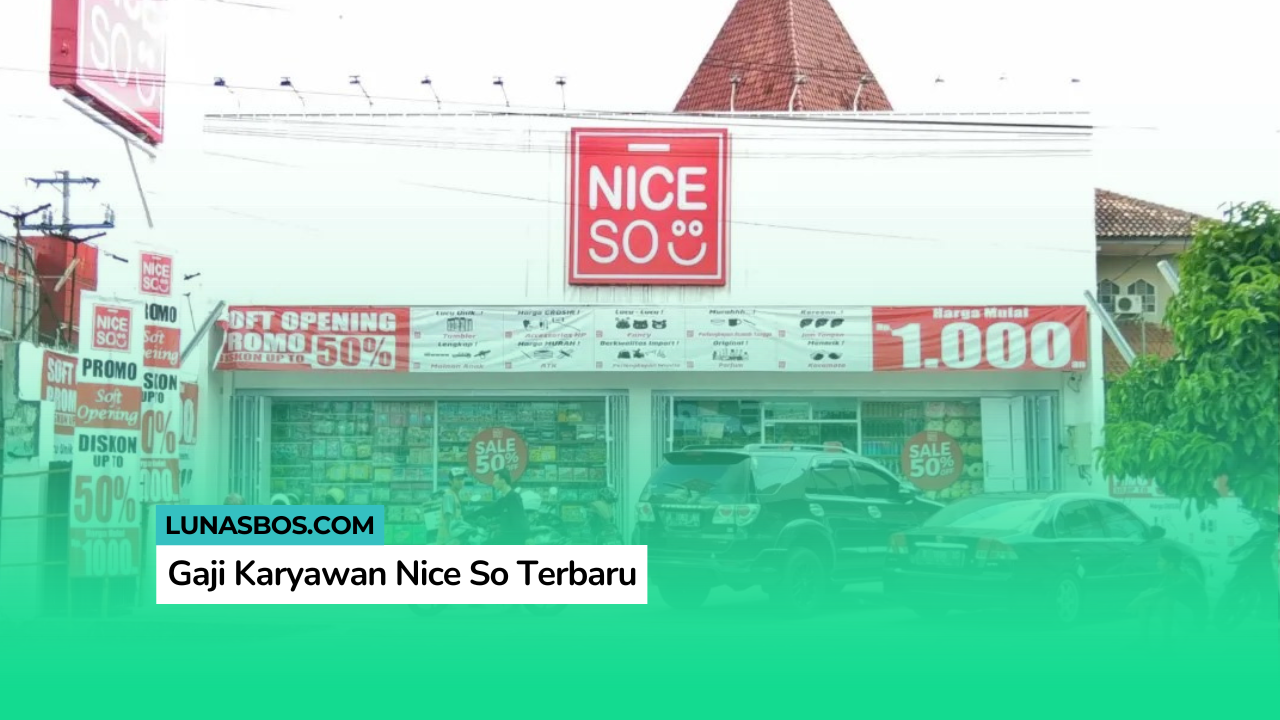 Gaji Karyawan Nice So
