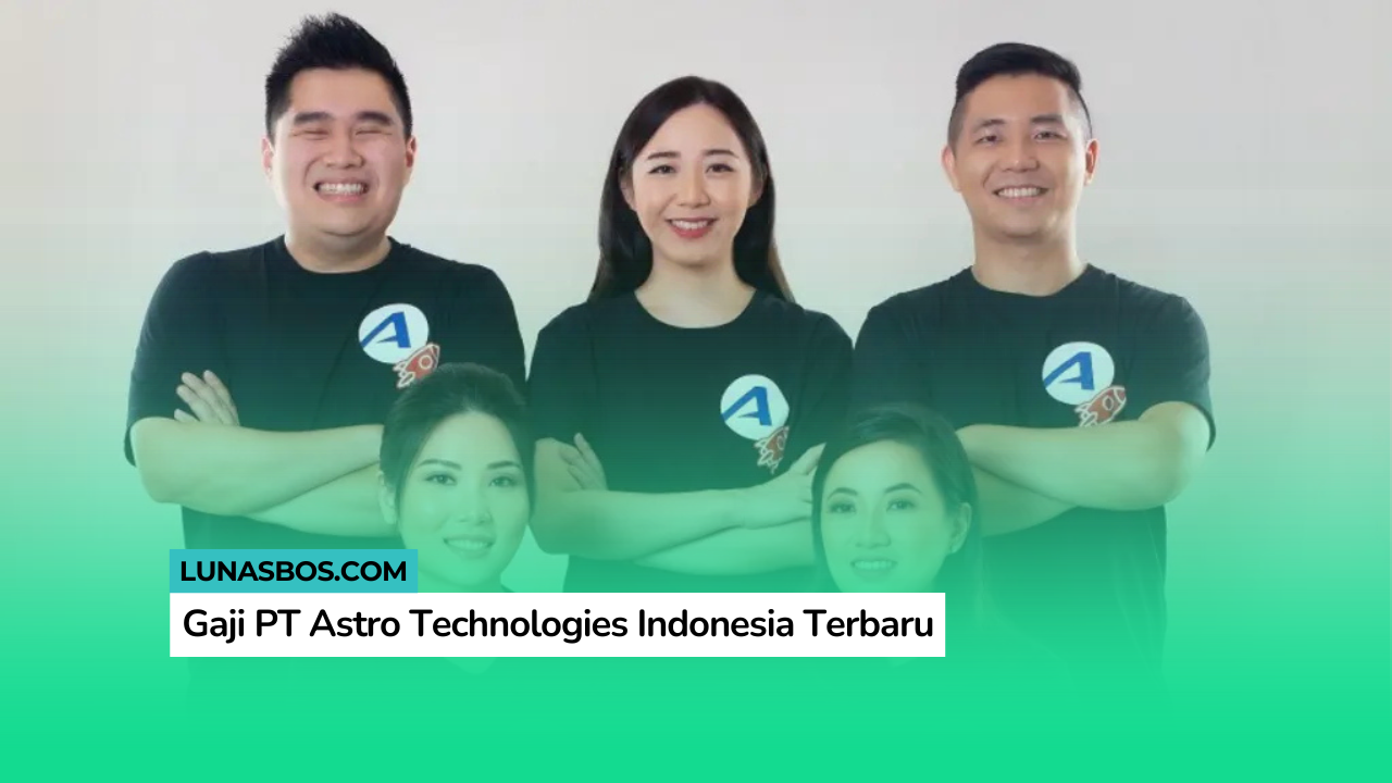 Gaji PT Astro Technologies Indonesia